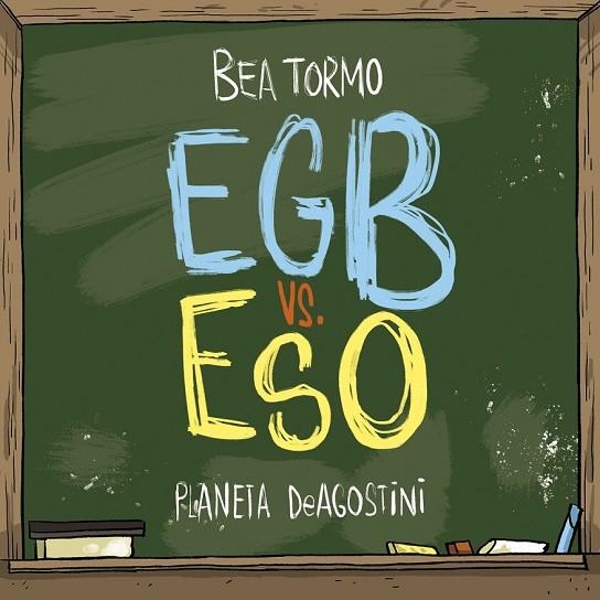 EGB VS ESO | 9788416051847 | TORMO, BEA | Llibreria Online de Vilafranca del Penedès | Comprar llibres en català