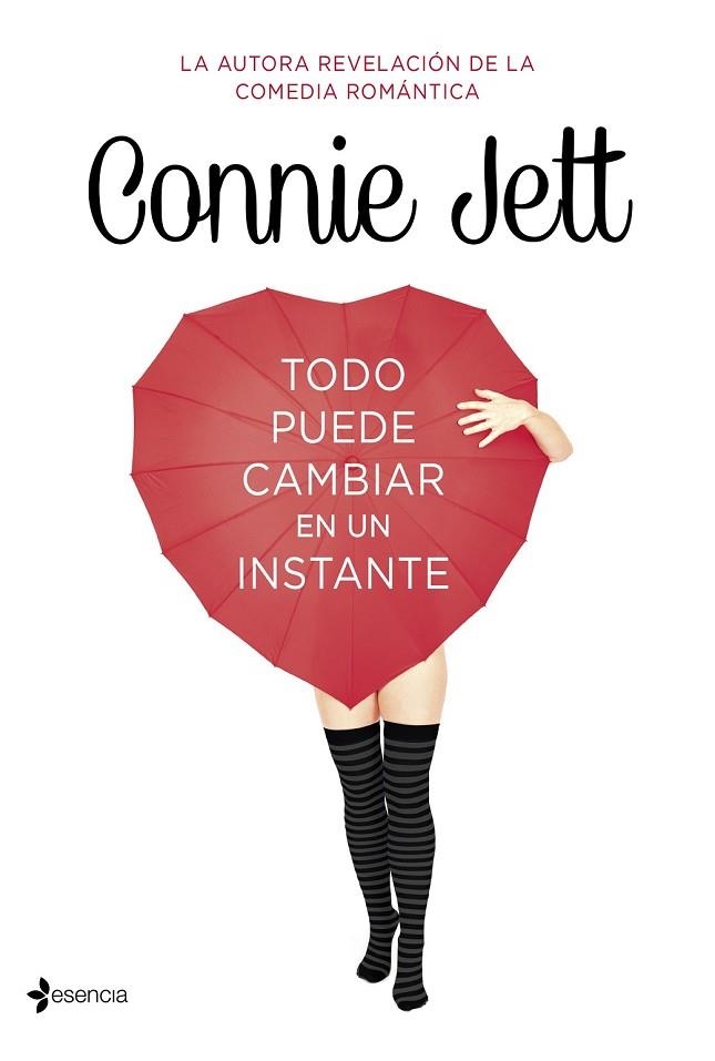 TODO PUEDE CAMBIAR EN UN INSTANTE | 9788408128984 | CONNIE, JETT | Llibreria Online de Vilafranca del Penedès | Comprar llibres en català