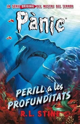 PANIC 3 PERILL A LES PROFUNDITATS | 9788415709862 | STINE, R L | Llibreria Online de Vilafranca del Penedès | Comprar llibres en català