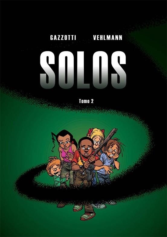 SOLOS 2 | 9788415850557 | VEHLMANN, FABIEN/GAZZOTTI, BRUNO | Llibreria Online de Vilafranca del Penedès | Comprar llibres en català