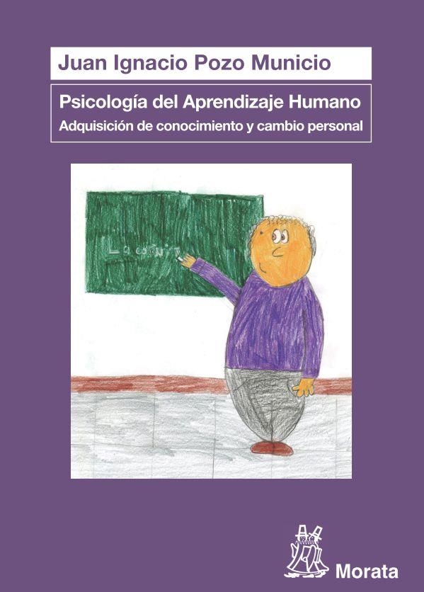 PSICOLOGÍA DEL APRENDIZAJE HUMANO: ADQUISICIÓN DE CONOCIMIENTO Y CAMBIO PERSONAL | 9788471127884 | POZO MUNICIO, JUAN IGNACIO | Llibreria Online de Vilafranca del Penedès | Comprar llibres en català