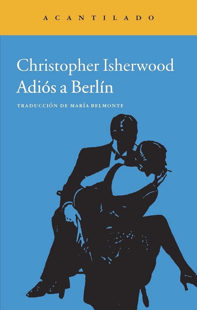 ADIÓS A BERLÍN | 9788416011278 | ISHERWOOD, CHRISTOPHER | Llibreria Online de Vilafranca del Penedès | Comprar llibres en català