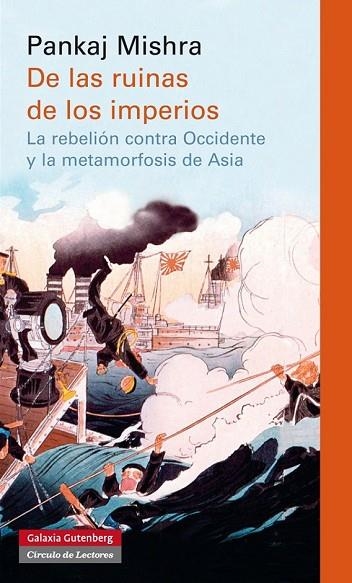 DE LAS RUINAS DE LOS IMPERIOS | 9788416072453 | MISHRA, PANKAJ | Llibreria Online de Vilafranca del Penedès | Comprar llibres en català