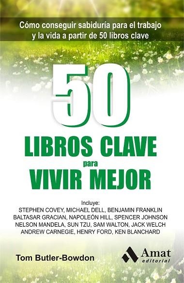 50 LIBROS CLAVE PARA VIVIR MEJOR | 9788497357616 | BUTLER-BOWDON, TOM | Llibreria Online de Vilafranca del Penedès | Comprar llibres en català