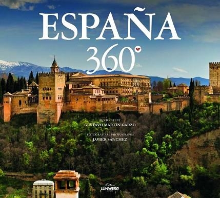 ESPAÑA 360 | 9788415888987 | MARTIN, GUSTAVO / MARTIN, ELISA / GARCIA, CRISTINA | Llibreria L'Odissea - Libreria Online de Vilafranca del Penedès - Comprar libros