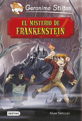 EL MISTERIO DE FRANKENSTEIN | 9788408130468 | STILTON, GERONIMO | Llibreria Online de Vilafranca del Penedès | Comprar llibres en català