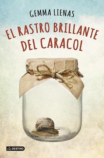 EL RASTRO BRILLANTE DEL CARACOL | 9788408131991 | LIENAS, GEMMA | Llibreria Online de Vilafranca del Penedès | Comprar llibres en català