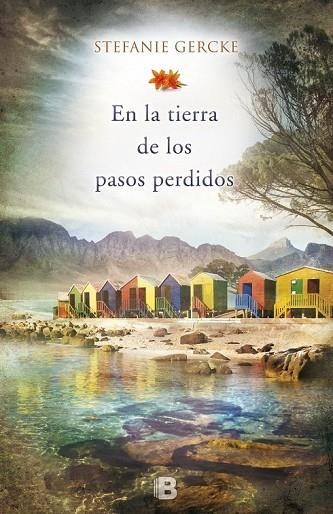 EN LA TIERRA DE LOS PASOS PERDIDOS | 9788466655576 | GERCKE, STEFANIE | Llibreria Online de Vilafranca del Penedès | Comprar llibres en català