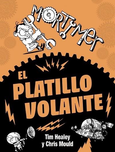 MORTIMER. EL PLATILLO VOLANTE | 9788467861648 | HEALEY, TIM | Llibreria Online de Vilafranca del Penedès | Comprar llibres en català