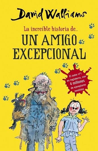 LA INCREÍBLE HISTORIA DE UN AMIGO EXCEPCIONAL | 9788490431535 | WALLIAMS, DAVID | Llibreria Online de Vilafranca del Penedès | Comprar llibres en català