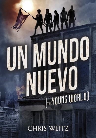 UN MUNDO NUEVO | 9788490431221 | WEITZ, CHRIS | Llibreria Online de Vilafranca del Penedès | Comprar llibres en català