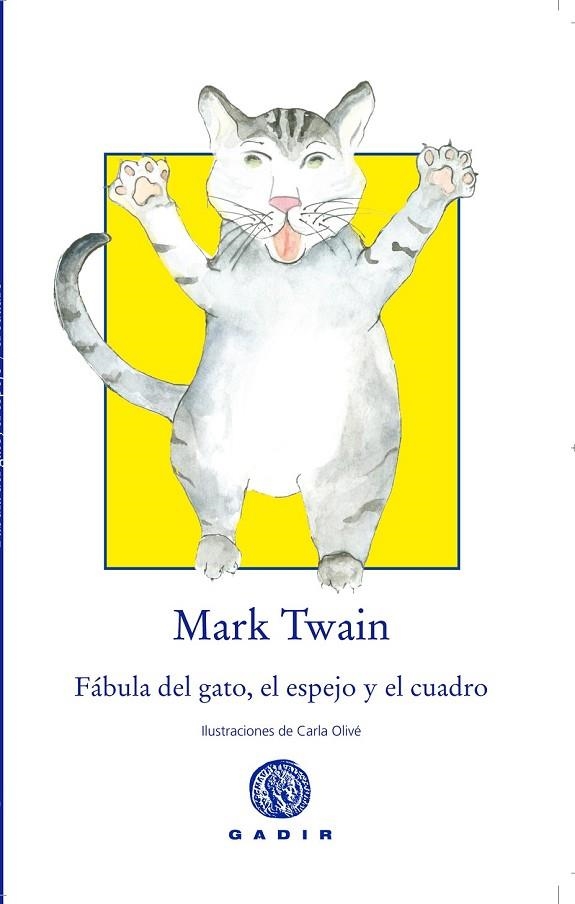 FÁBULA DEL GATO EL ESPEJO Y EL CUADRO | 9788494299339 | TWAIN, MARK | Llibreria Online de Vilafranca del Penedès | Comprar llibres en català