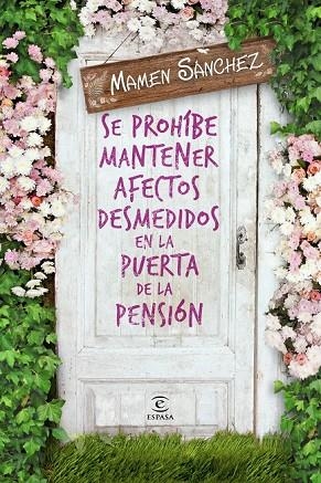 SE PROHÍBE MANTENER AFECTOS DESMEDIDOS EN LA PUERTA DE LA PENSIÓN | 9788467041910 | SANCHEZ, MAMEN | Llibreria Online de Vilafranca del Penedès | Comprar llibres en català