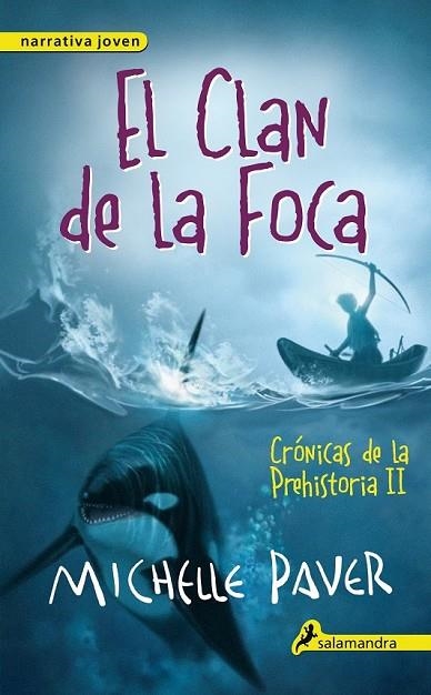 EL CLAN DE LA FOCA 2 | 9788498386158 | PAVER, MICHELLE | Llibreria Online de Vilafranca del Penedès | Comprar llibres en català