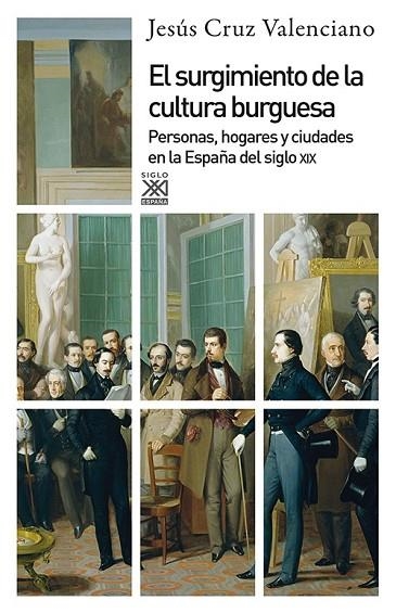 EL SURGIMIENTO DE LA CULTURA BURGUESA | 9788432316791 | CRUZ VALENCIANO, JESÚS | Llibreria Online de Vilafranca del Penedès | Comprar llibres en català