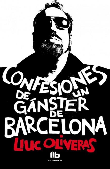 CONFESIONES DE UN GÁNGSTER DE BARCELONA | 9788490700006 | OLIVERAS, LLUC | Llibreria Online de Vilafranca del Penedès | Comprar llibres en català