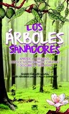 LOS ÁRBOLES SANADORES | 9788471485571 | VÁZQUEZ MOLINA, JABIER, GABRIEL | Llibreria Online de Vilafranca del Penedès | Comprar llibres en català