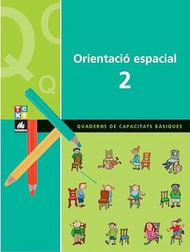 QUADERN D'ORIENTACIÓ ESPACIAL 2 | 9788441209251 | BLANCH, XAVIER/ESPOT, LAURA | Llibreria L'Odissea - Libreria Online de Vilafranca del Penedès - Comprar libros