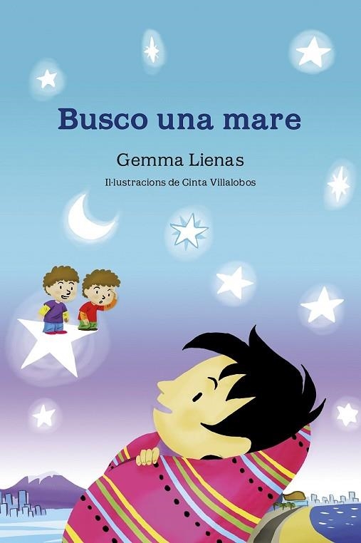 BUSCO UNA MARE | 9788490575642 | LIENAS, GEMMA  | Llibreria L'Odissea - Libreria Online de Vilafranca del Penedès - Comprar libros