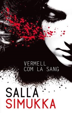 VERMELL COM LA SANG | 9788494080180 | SIMUKKA, SALLA | Llibreria L'Odissea - Libreria Online de Vilafranca del Penedès - Comprar libros