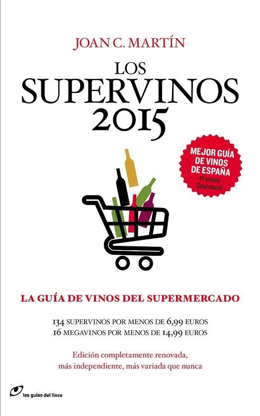 LOS SUPERVINOS 2015 | 9788415070474 | MARTIN, JOAN C. | Llibreria L'Odissea - Libreria Online de Vilafranca del Penedès - Comprar libros