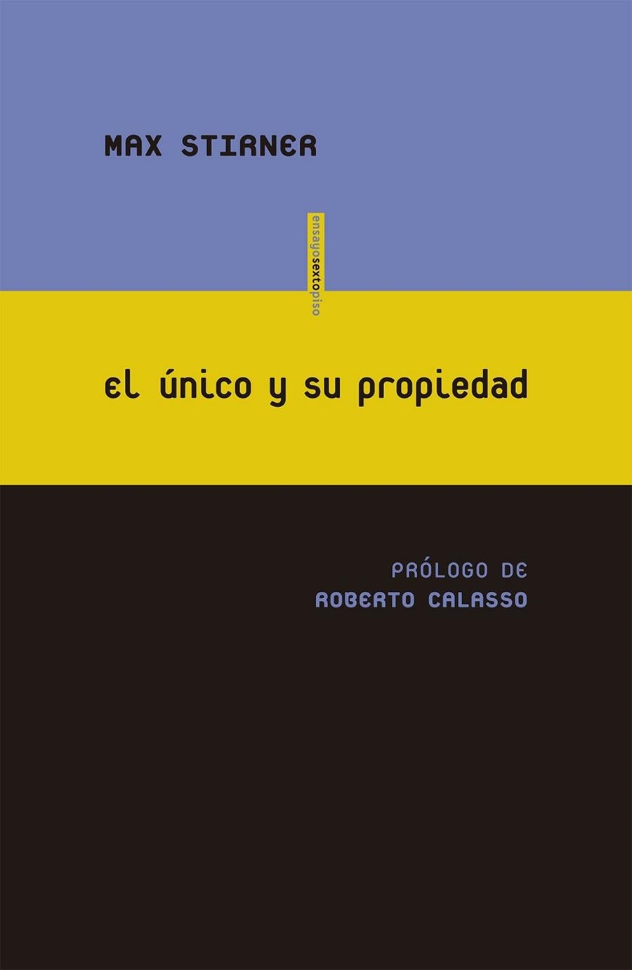 EL ÚNICO Y SU PROPIEDAD | 9788415601845 | STIRNER, MAX | Llibreria Online de Vilafranca del Penedès | Comprar llibres en català