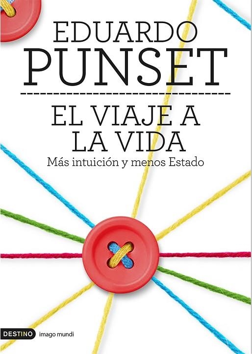 EL VIAJE A LA VIDA | 9788423348503 | PUNSET, EDUARDO | Llibreria Online de Vilafranca del Penedès | Comprar llibres en català