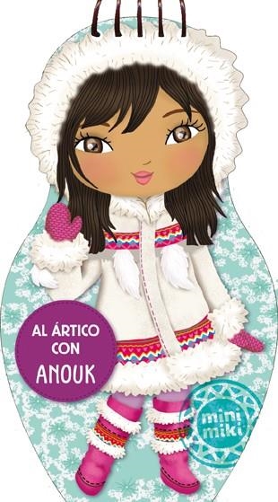 AL ÁRTICO CON ANOUK | 9788424653262 | AA. VV. | Llibreria Online de Vilafranca del Penedès | Comprar llibres en català