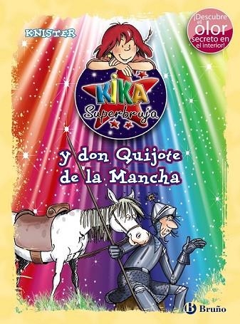 KIKA SUPERBRUJA Y DON QUIJOTE DE LA MANCHA  | 9788469601730 | KNISTER | Llibreria Online de Vilafranca del Penedès | Comprar llibres en català