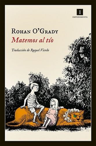 MATEMOS AL TÍO | 9788415979111 | O'GRADY, ROHAN | Llibreria Online de Vilafranca del Penedès | Comprar llibres en català