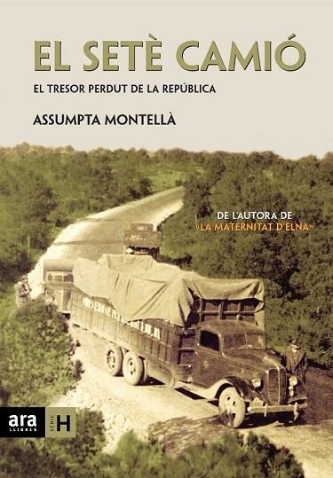 EL SETÈ CAMIÓ | 9788415224693 | MONTELLÀ I CARLOS, ASSUMPTA | Llibreria Online de Vilafranca del Penedès | Comprar llibres en català