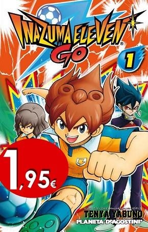 INAZUMA ELEVEN GO 1 | 9788416090228 | YABUNO, TENYA | Llibreria Online de Vilafranca del Penedès | Comprar llibres en català