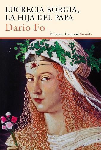 LUCRECIA BORGIA LA HIJA DEL PAPA | 9788416208302 | FO, DARIO | Llibreria Online de Vilafranca del Penedès | Comprar llibres en català