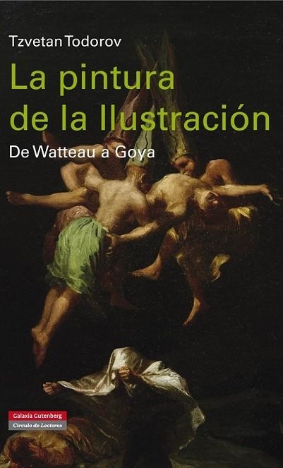 LA PINTURA DE LA ILUSTRACIÓN | 9788416072484 | TODOROV, TZVETAN | Llibreria Online de Vilafranca del Penedès | Comprar llibres en català