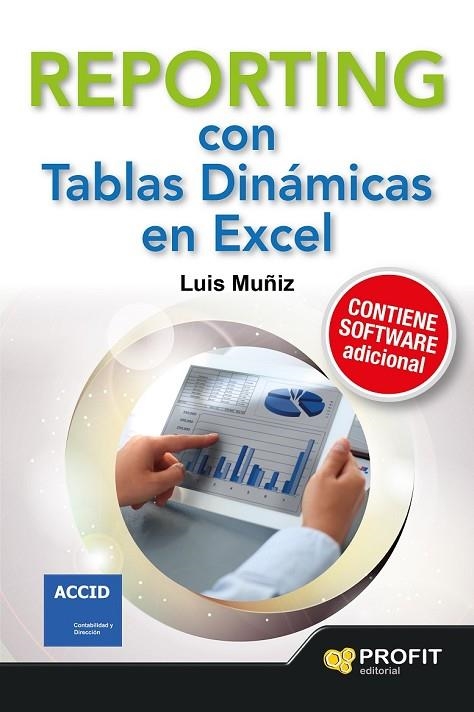 REPORTING CON TABLAS DINAMICAS EN EXCEL | 9788416115235 | MUÑIZ GONZALEZ, LUIS | Llibreria Online de Vilafranca del Penedès | Comprar llibres en català