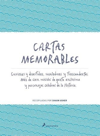 CARTAS MEMORABLES | 9788498385991 | USHER, SHAUN | Llibreria Online de Vilafranca del Penedès | Comprar llibres en català