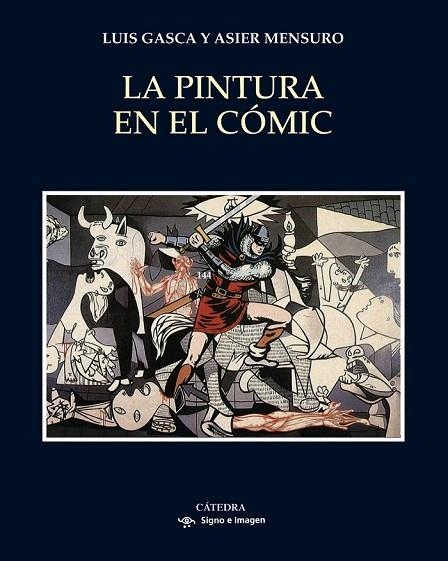 LA PINTURA EN EL CÓMIC | 9788437633299 | GASCA, LUIS / MENSURO, ASIER | Llibreria Online de Vilafranca del Penedès | Comprar llibres en català