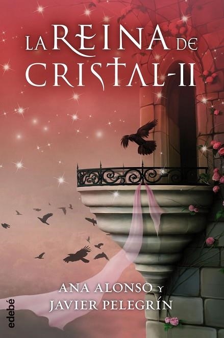 LA REINA DE CRISTAL II | 9788468312750 | ALONSO, ANA / PELEGRIN, JAVIER | Llibreria Online de Vilafranca del Penedès | Comprar llibres en català