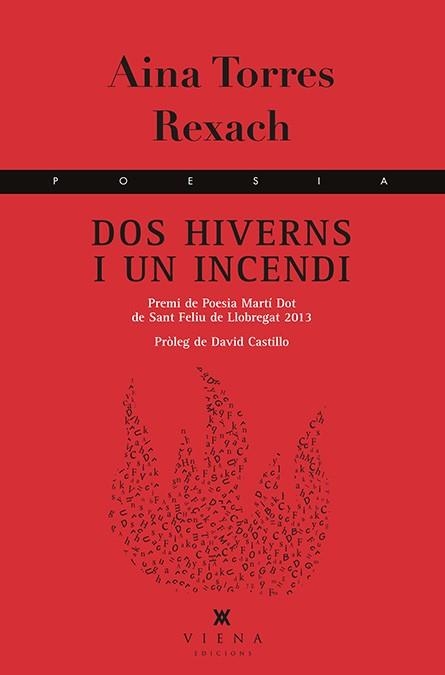 DOS HIVERNS I UN INCENDI | 9788483308042 | TORRES REXACH, AINA | Llibreria Online de Vilafranca del Penedès | Comprar llibres en català