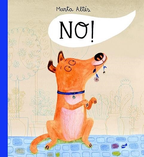 NO! | 9788415357711 | ALTÉS GARCÍA, MARTA | Llibreria Online de Vilafranca del Penedès | Comprar llibres en català