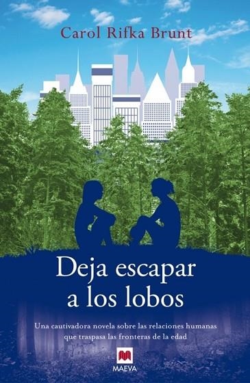 DEJA ESCAPAR A LOS LOBOS | 9788415893301 | RIFKA BRUNT, CAROL | Llibreria Online de Vilafranca del Penedès | Comprar llibres en català