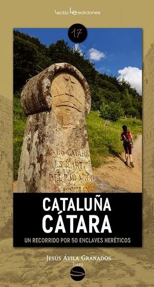 CATALUÑA CÁTARA | 9788416012176 | ÁVILA GRANADOS, JESÚS | Llibreria L'Odissea - Libreria Online de Vilafranca del Penedès - Comprar libros