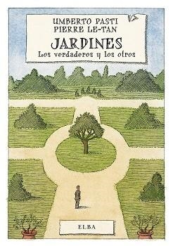 JARDINES | 9788494226632 | PASTI, UMBERTO | Llibreria L'Odissea - Libreria Online de Vilafranca del Penedès - Comprar libros