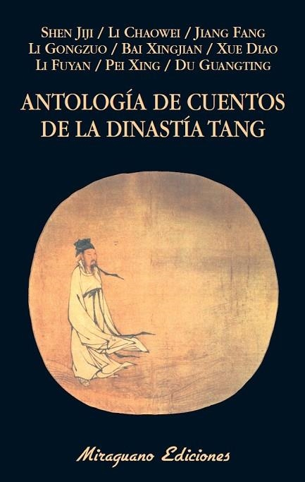 ANTOLOGÍA DE CUENTOS DE LA DINASTÍA TANG | 9788478134236 | AA. VV. | Llibreria Online de Vilafranca del Penedès | Comprar llibres en català