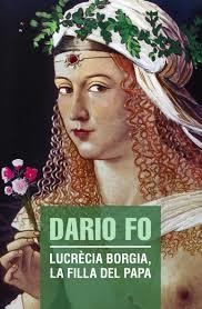 LUCRECIA BORJA LA FILLA DEL PAPA | 9788490263013 | FO, DARIO | Llibreria Online de Vilafranca del Penedès | Comprar llibres en català