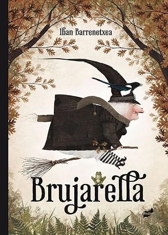 BRUJARELLA | 9788415357667 | BARRENETXEA, IBAN | Llibreria Online de Vilafranca del Penedès | Comprar llibres en català