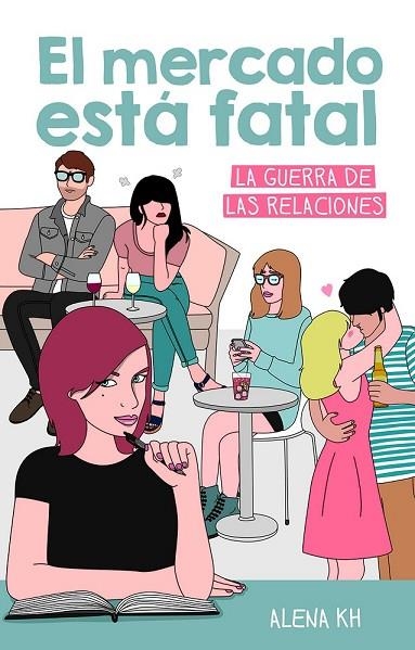 EL MERCADO ESTÁ FATAL | 9788499189123 | KH, ALENA | Llibreria Online de Vilafranca del Penedès | Comprar llibres en català