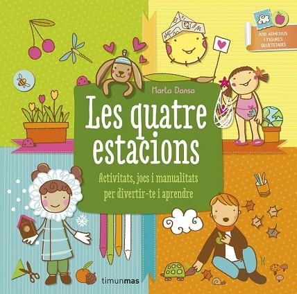 LES QUATRE ESTACIONS | 9788490575130 | DANSA, MARTA | Llibreria Online de Vilafranca del Penedès | Comprar llibres en català