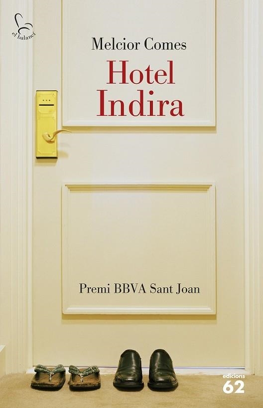 HOTEL INDIRA | 9788429773439 | COMES, MELCIOR | Llibreria Online de Vilafranca del Penedès | Comprar llibres en català