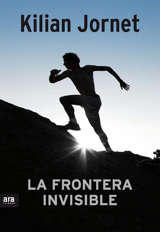 LA FRONTERA INVISIBLE ( TAPA DURA ) | 9788416154111 | JORNET, KILIAN | Llibreria Online de Vilafranca del Penedès | Comprar llibres en català